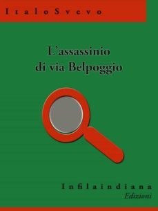 l'assassinio di via belpoggio (ebook)-italo svevo-9788898369119