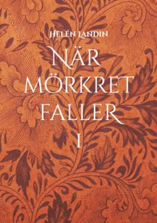 nar morkret faller (ebook)-9789180975919