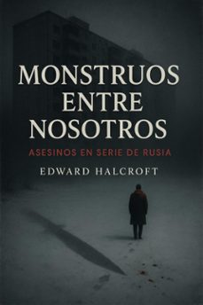 monstruos entre nosotros (ebook)-edward halcroft-9789199060019