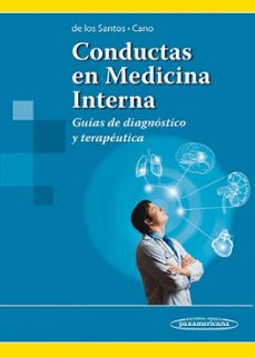 conductas en medicina interna-antonio raul de los santos-juan de la cruz cano-9789500606219