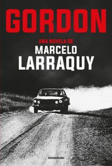 gordon (ebook)-marcelo larraquy-9789500771719