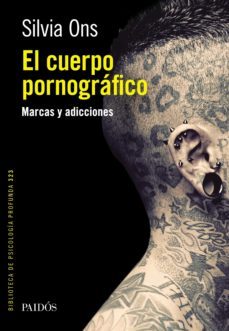 el cuerpo pornografico (ebook)-silvia ines ons-9789501297119