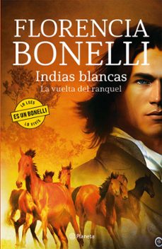 indias blancas. la vuelta del ranquel (ebook)-florencia bonelli-9789504981619