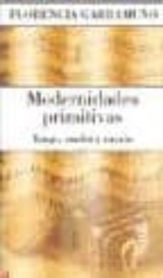 modernidades primitivas: tango, samba y nacion-9789505577019