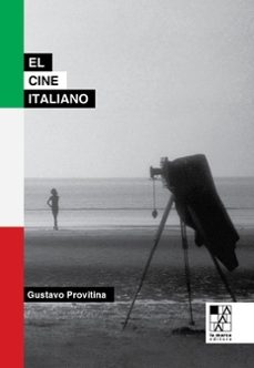 el cine italiano-gustavo provitina-9789508893819
