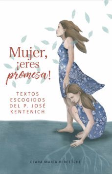 mujer, eres promesa (ebook)-clara maria bercetche-9789509645219