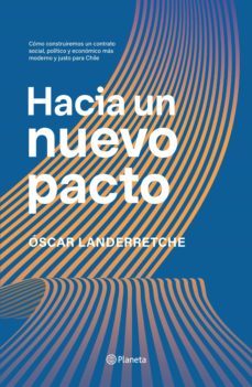 hacia un nuevo pacto (ebook)-oscar landerretche-9789563609219