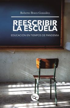 reescribir la escuela (ebook)-roberto bravo-9789564062419