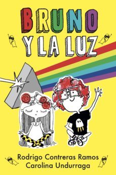 bruno y la luz (ebook)-rodrigo contreras-carolina undurraga-9789566056119