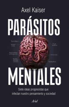 parasitos mentales (ebook)-axel kaiser-9789569948619