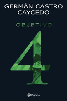 objetivo 4 - edicion especial (ebook)-german castro caycedo-9789584226419