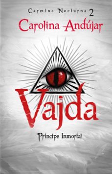 vajda principe inmortal-carolina andujar-9789585964419