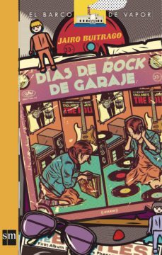 días de rock de garaje (ebook)-jairo buitrago-9789587059519