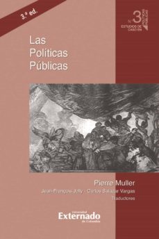 las políticas públicas, 3.ª ed. (ebook)-pierre muller-jean françois jolly-carlos salazar vargas-9789587106619