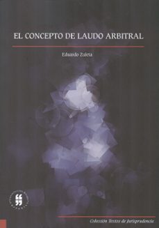 el concepto de laudo arbitral (ebook)-eduardo zuleta-9789587382419