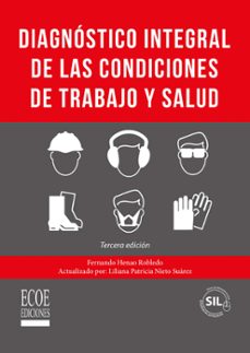 diagnostico integral de las condiciones de trabajo y salud - 3ra edicion (ebook)-fernando henao robledo-liliana patricia nieto suarez-9789587715019