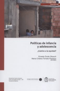 politicas de infancia y adolescencia-ernesto y otro editores duran strach-9789587830019