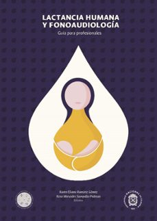 lactancia humana y fonoaudiologia (ebook)-9789587833119