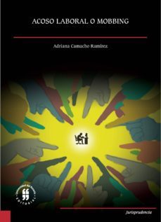 acoso laboral o mobbing (ebook)-adriana camacho ramirez-9789587841619