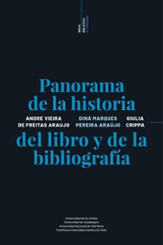 panorama de la historia del libro y de la bibliografia (ebook)-andre vieira de freitas araujo-9789587986419