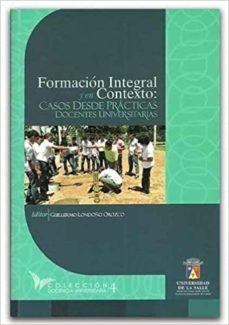 formacion integral y en contexto (ebook)-londoño orozco guillermo-9789588572819