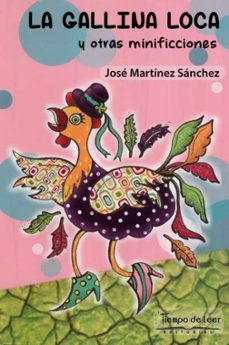 la gallina loca-jose martinez sanchez-9789588962719