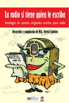 la radio si tiene quien le escriba (ebook)-orieta cordeiro gonzález-ferregur-9789597268819