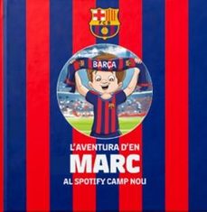 l'aventura d'en marc al spotify camp nou-9789659328819