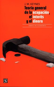 teoria general de la ocupacion, el interes y el dinero-9789681668419