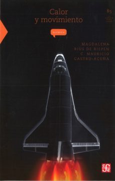 calor y movimiento (4ª ed.)-magdalena rius de riepen-carlos mauricio castro acuña-9789681669119
