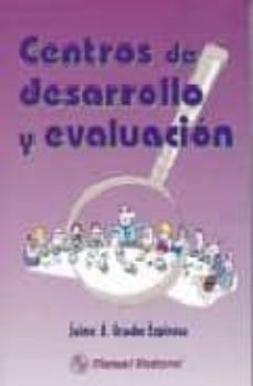 centros de desarrollo y evaluacion-jaime grados espinosa-9789707291119