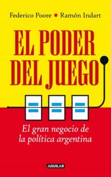 el poder del juego (ebook)-federico poore-ramon indart-9789870434719