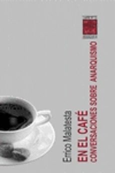 en el cafe-errico malatesta-9789871300419
