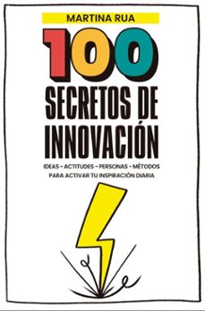 100 secretos de innovacion (ebook)-martina rua-9789871941919