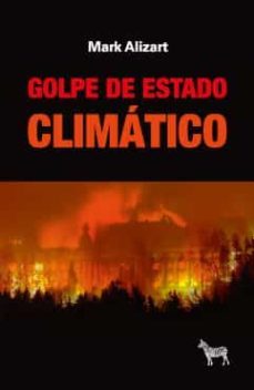 golpe de estado climatico-mark alizart-9789873621819