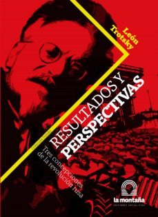 resultados y perspectivas (ebook)-leon trotsky-9789874767219