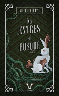 no entres al bosque (ebook)-natalia hatt-9789874890719
