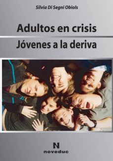 adultos en crisis. jovenes a la deriva (ebook)-silvia di segni obiols-9789875386419