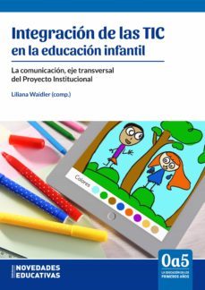 integracion de las tic en la educacion infantil (ebook)-9789875387119