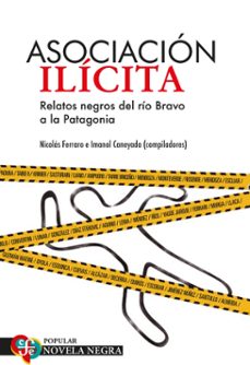 asociacion ilicita (ebook)-nicolas ferraro-9789877195019