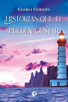 historias que te pueden gustar (ebook)-gloria gurdiel-9789878750019
