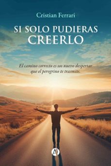 si solo pudieras creerlo (ebook)-cristian ferrari-9789878755519