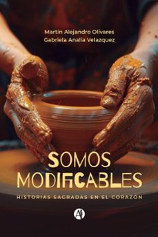 somos modificables (ebook)-martín alejandro olivares-gabriela analía velazquez-9789878760919