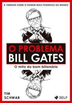 o problema bill gates (ebook)-tim schwab-9789899189119