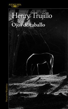 ojos de caballo (ebook)-henry trujillo-9789915678719