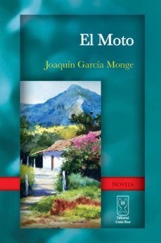 el moto (ebook)-joaquin garcia monge-9789968684019