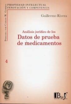 analisis juridico de los datos de prueba de medicamentos-guillermo ferrandez rivera-9789974676619