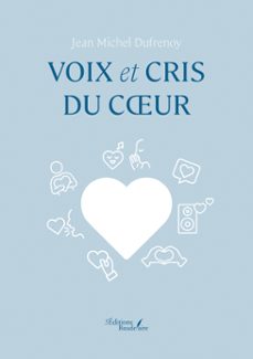 voix et cris du cur (ebook)-jean dufrenoy michel-9791020383419