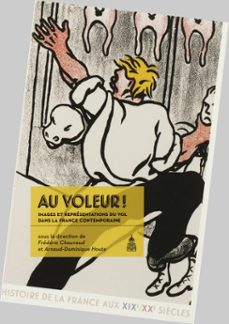 au voleur! (ebook)-frederic chauvaud-arnaud-dominique houte-9791035104719