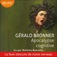apocalypse cognitive (audiolibro)-gerald bronner-9791035407919